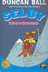 Cover Art for 9780207200199, Selby Snowbound by Duncan Ball