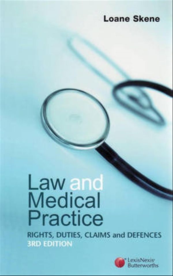 Cover Art for 9780409323443, Law and Medical Practice by L Skene