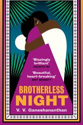 Cover Art for 9780241611043, Brotherless Night: 'Blazingly brilliant' CELESTE NG by Ganeshananthan, V. V.