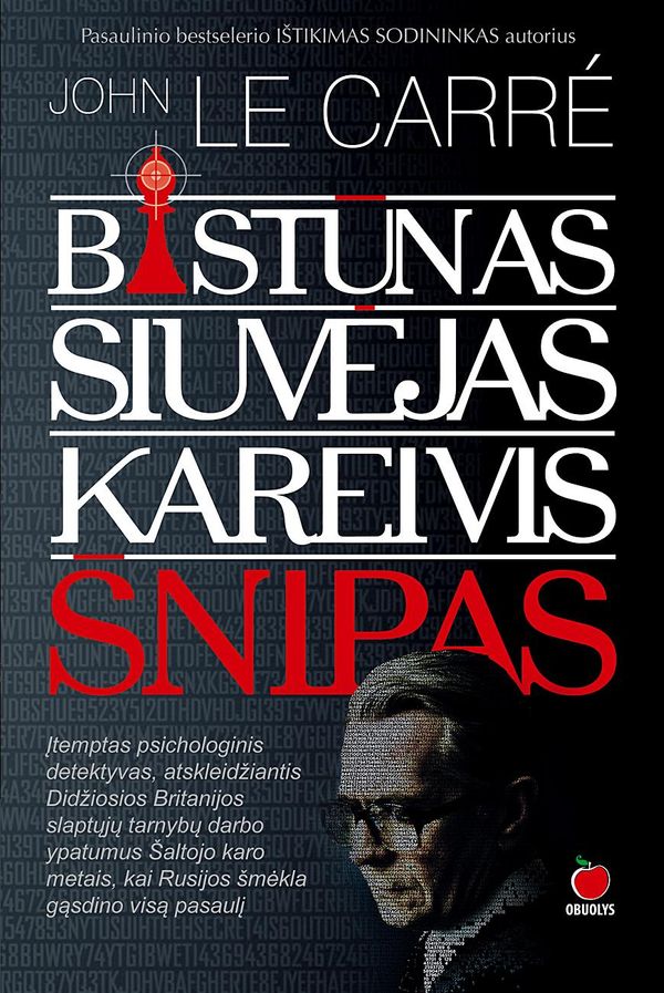 Cover Art for 9786094034879, Bastunas, Siuvejas, Kareivis, Snipas by John le Carre