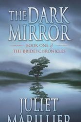 Cover Art for 8601410046521, By Juliet Marillier The Dark Mirror (Bridei Chronicles 1) (Unabridged) [Paperback] by Juliet Marillier