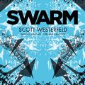 Cover Art for 9781471124914, Swarm by Scott Westerfeld, Margo Lanagan, Deborah Biancotti