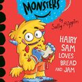 Cover Art for 9781684642694, Hairy Sam Loves Bread and Jam by Sally Rippin