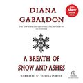 Cover Art for B08J4M9DWV, A Breath of Snow and Ashes: International Edition: Outlander: Gabaldon, Book 6 by Diana Gabaldon