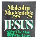 Cover Art for 9780060660420, Jesus by Malcolm Muggeridge