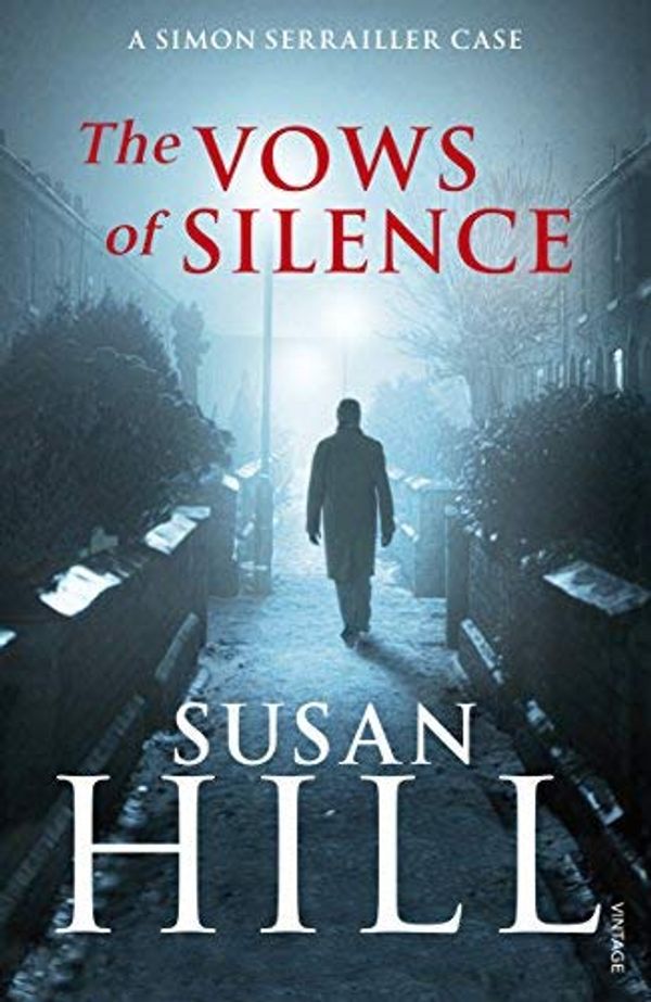 Cover Art for B01LPEGEPE, The Vows of Silence: Simon Serrailler Book 4 by Susan Hill (2009-09-03) by Susan Hill