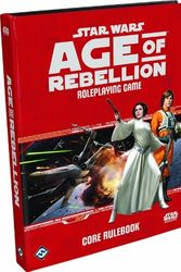 Cover Art for 8601415690774, Star Wars: Age of Rebellion RPG Core Rulebook by Fantasy Flight Games