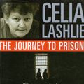 Cover Art for 9781869504335, The Journey to Prison by Celia Lashlie