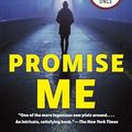 Cover Art for 2015451219244, Promise Me (Myron Bolitar, No. 8) by Harlan Coben