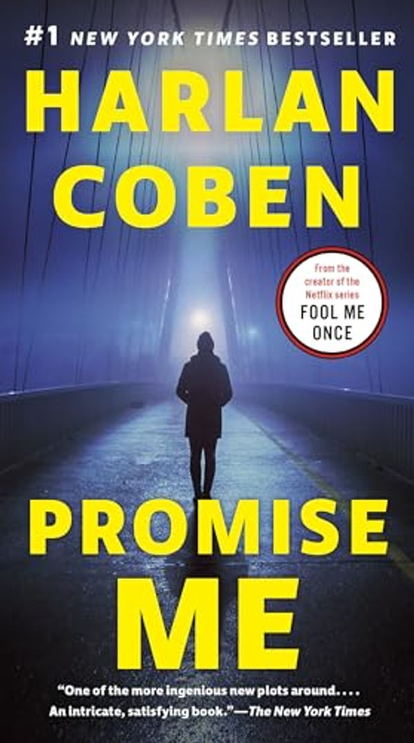 Cover Art for 2015451219244, Promise Me (Myron Bolitar, No. 8) by Harlan Coben