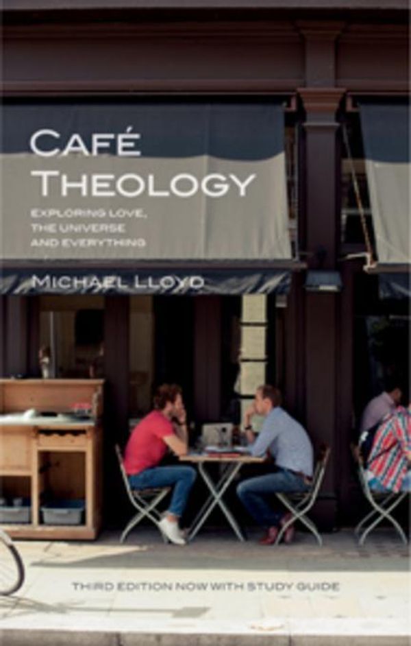 Cover Art for 9781907950551, Cafe Theology by Nicky Lee, Senior Lecturer in Classics Michael Lloyd