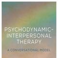 Cover Art for 9780761956624, Psychodynamic-Interpersonal Therapy by Barkham M et Al