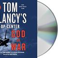 Cover Art for 9781250754264, Tom Clancy's Op-Center: God of War by Jeff Rovin