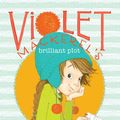 Cover Art for 9781442435872, Violet Mackerel's Brilliant Plot by Anna Branford