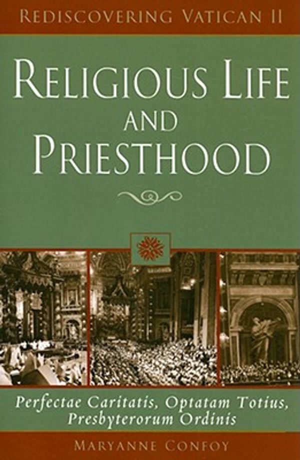 Cover Art for 9780809144549, Religious Life and Priesthood by Maryanne Confoy