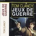 Cover Art for B003UAKNS6, Jeux de guerre. by Tom Clancy