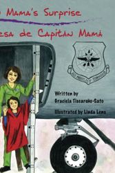 Cover Art for 9780997309003, Captain Mama’s Surprise / La Sorpresa de Capitán Mamá by Graciela Tiscareño-Sato