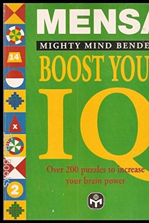 Cover Art for 9781858680217, Mensa Boost Your IQ Mind Benders by Harold Gale