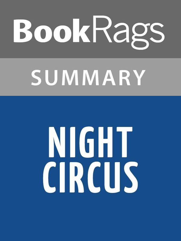 Cover Art for 1230000404730, Night Circus by Erin Morgenstern Summary & Study Guide by BookRags