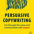 Cover Art for 9780749483678, Persuasive Copywriting by Andy Maslen