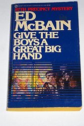 Cover Art for 9780451139009, Mcbain Ed : Give the Boys A Great Big Hand by Ed McBain
