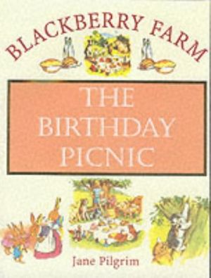 Cover Art for 9781841860497, The Birthday Picnic by Jane Pilgrim
