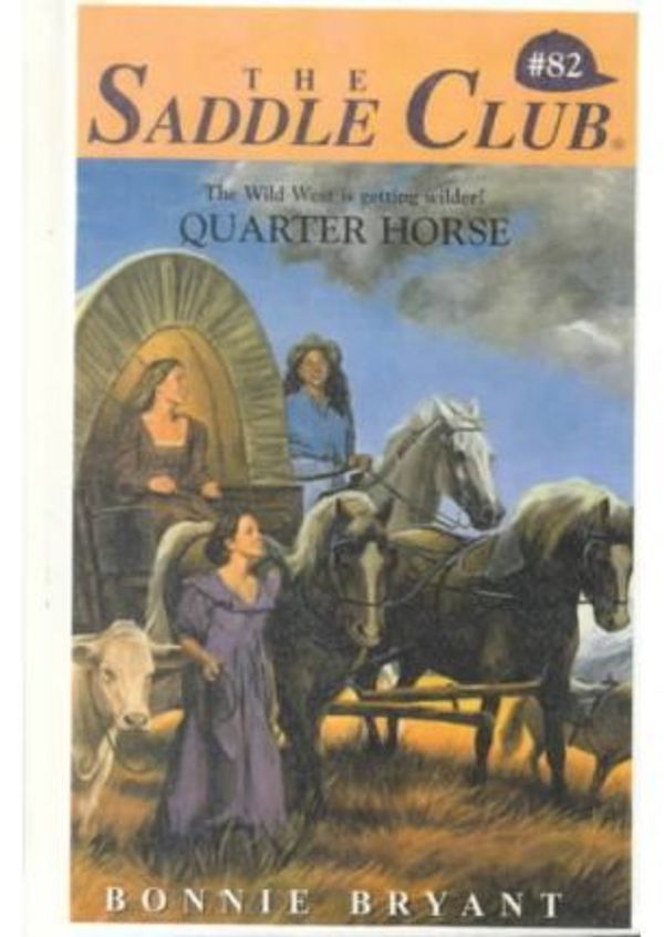 Cover Art for 9780613086004, Quarter Horse (Saddle Club) by Bonnie Bryant