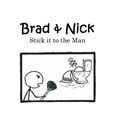 Cover Art for 9781847288073, Brad & Nick Stick it to the Man by James Robinson