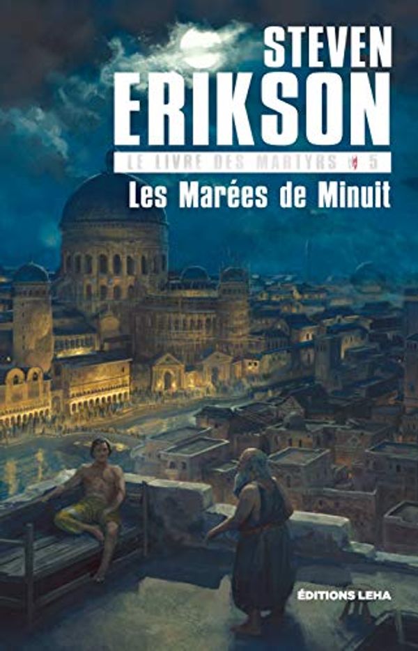 Cover Art for 9791097270452, Les Marées de minuit by Steven Erikson