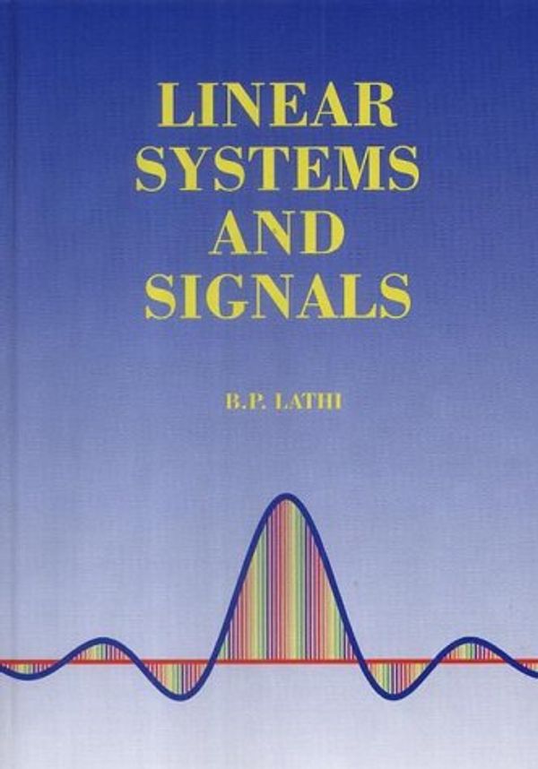 Cover Art for 9780195151299, Linear Systems and Signals by B.P. Lathi