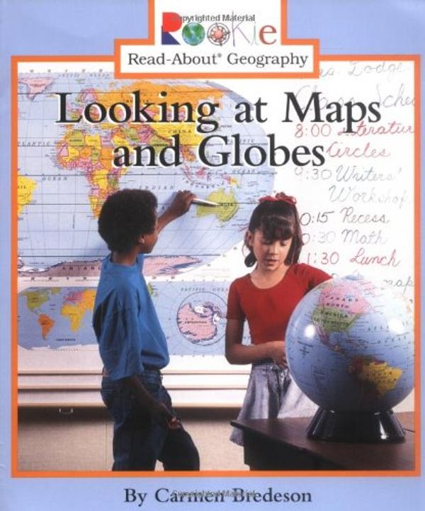 Cover Art for 9780516259826, Looking at Maps and Globes by Carmen Bredeson