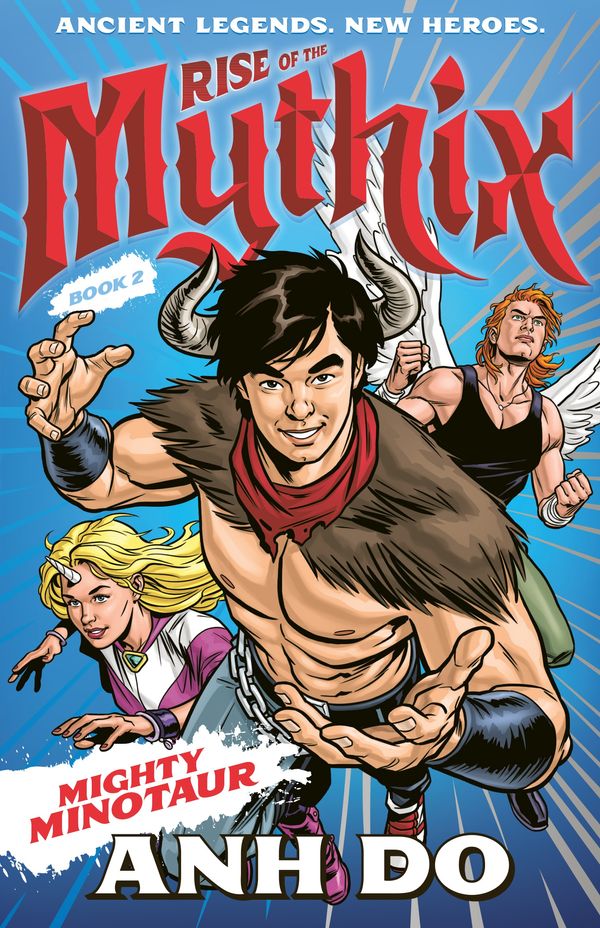 Cover Art for 9781760876401, Mighty Minotaur by Anh Do
