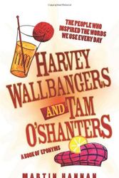 Cover Art for 9781843584162, Harvey Wallbangers and Tam O’Shanters by Martin Hannan