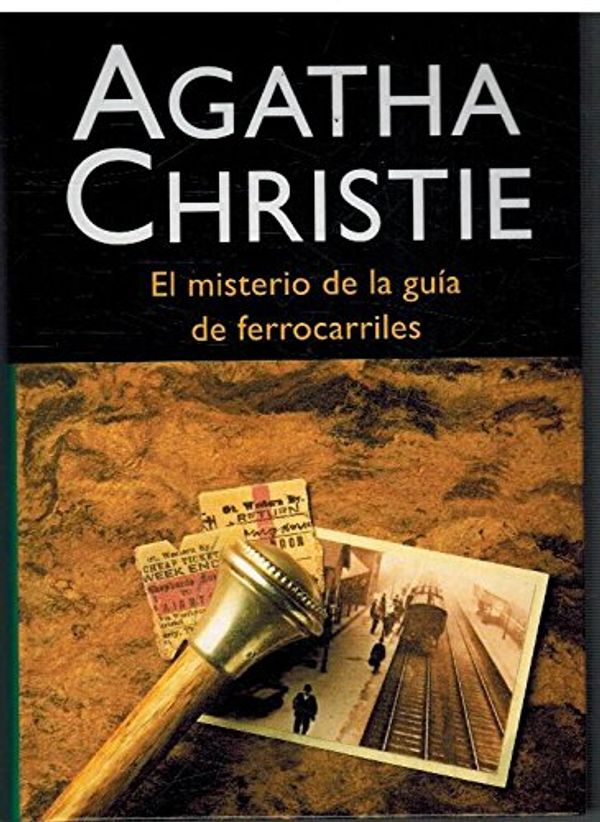 Cover Art for 9788427298026, El misterio de la guía de ferrocarriles by Agatha Christie