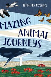 Cover Art for 9780734421432, AMAZING ANIMAL JOURNEYS by JENNIFER COSSINS