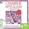 Cover Art for 9781489355522, The Amber Spyglass by Philip Pullman
