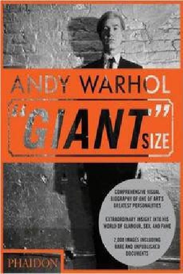 Cover Art for 9780714849805, Andy Warhol 'Giant Size' by Steven Bluttal
