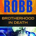 Cover Art for 9781480593268, Brotherhood in Death by J. D. Robb