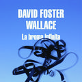 Cover Art for 9788439732020, La Broma Infinita by David Foster Wallace