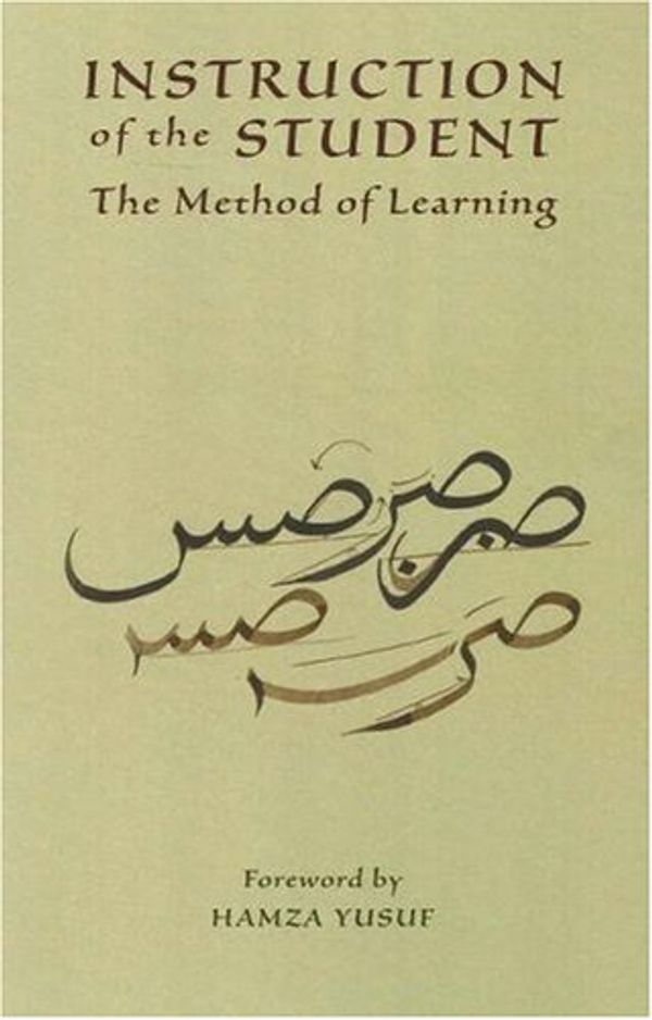 Cover Art for 9781929694044, Instruction of the Student by Imam al-Zarnuji