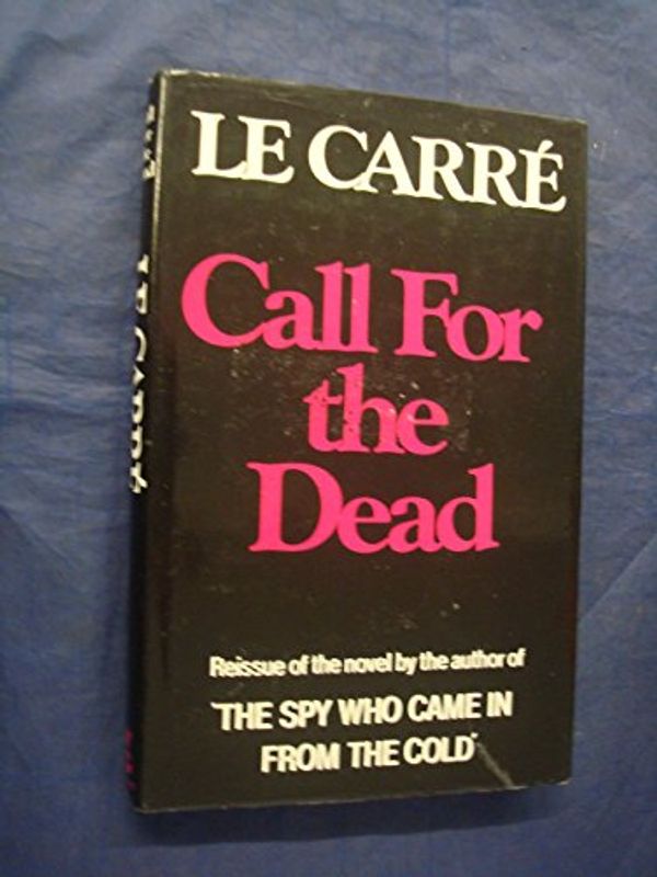 Cover Art for 9780575033696, Call for the Dead by Le Carre, John