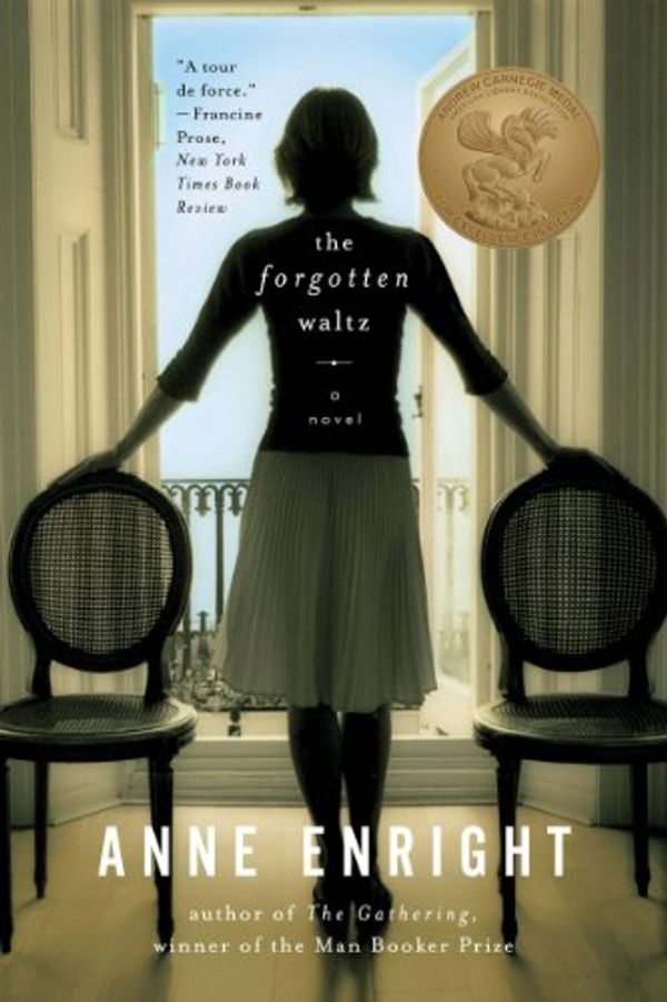 Cover Art for 9780393083255, The Forgotten Waltz by Anne Enright