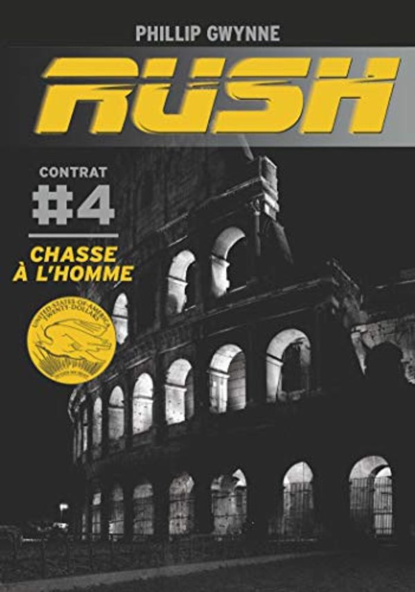 Cover Art for 9782203102248, Rush, Tome 4 : Chasse à l'homme by Phillip Gwynne