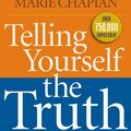 Cover Art for 9780764211935, Telling Yourself the Truth by William Backus