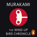 Cover Art for 9781473582576, The Wind-Up Bird Chronicle by Haruki Murakami