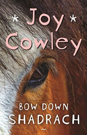 Cover Art for B06XGZ32MK, Bow Down Shadrach by Joy Cowley