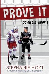 Cover Art for 9781648907234, Prove It by Stephanie Hoyt