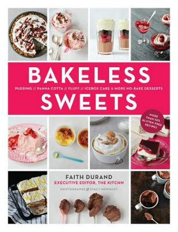 Cover Art for 9781617690143, Bakeless Sweets by Faith Durand