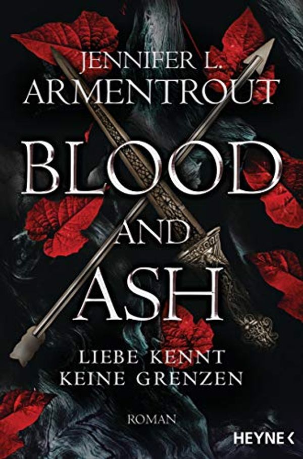 Cover Art for B08MCCJX4S, Blood and Ash - Liebe kennt keine Grenzen: Roman (German Edition) by Jennifer L. Armentrout