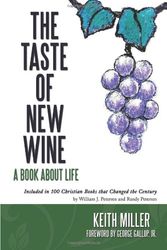 Cover Art for 9781449055783, The Taste of New Wine by Keith Miller